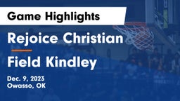 Rejoice Christian  vs Field Kindley  Game Highlights - Dec. 9, 2023