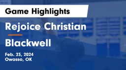 Rejoice Christian  vs Blackwell  Game Highlights - Feb. 23, 2024