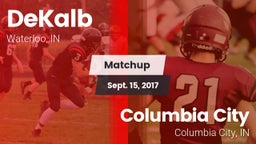 Matchup: DeKalb  vs. Columbia City  2017