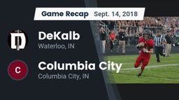 Recap: DeKalb  vs. Columbia City  2018