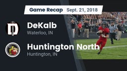 Recap: DeKalb  vs. Huntington North  2018