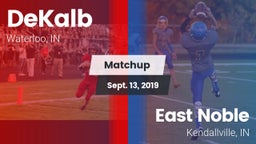 Matchup: DeKalb  vs. East Noble  2019
