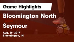 Bloomington North  vs Seymour  Game Highlights - Aug. 29, 2019