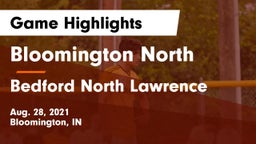 Bloomington North  vs Bedford North Lawrence  Game Highlights - Aug. 28, 2021