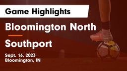 Bloomington North  vs Southport  Game Highlights - Sept. 16, 2023