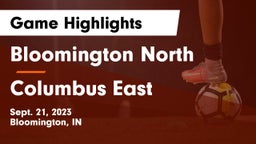 Bloomington North  vs Columbus East  Game Highlights - Sept. 21, 2023