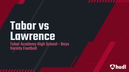 Tabor Academy football highlights Tabor vs Lawrence