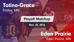 Matchup: Totino-Grace High vs. Eden Prairie  2016