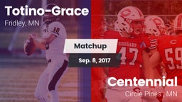Matchup: Totino-Grace High vs. Centennial  2017