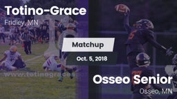 Matchup: Totino-Grace High vs. Osseo Senior  2018