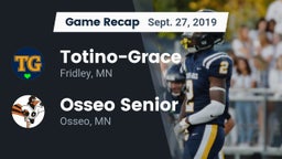 Recap: Totino-Grace  vs. Osseo Senior  2019