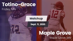 Matchup: Totino-Grace High vs. Maple Grove  2020