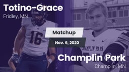 Matchup: Totino-Grace High vs. Champlin Park  2020