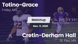 Matchup: Totino-Grace High vs. Cretin-Derham Hall  2020