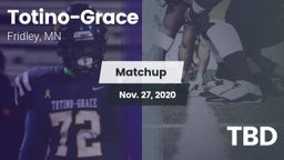 Matchup: Totino-Grace High vs. TBD 2020