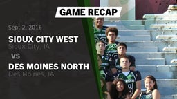 Recap: Sioux City West   vs. Des Moines North  2016