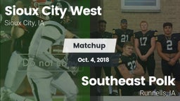 Matchup: Sioux City West vs. Southeast Polk  2018