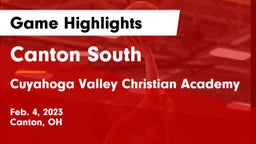 Canton South  vs Cuyahoga Valley Christian Academy  Game Highlights - Feb. 4, 2023