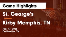 St. George's  vs Kirby  Memphis, TN Game Highlights - Jan. 17, 2023