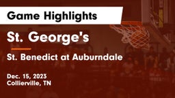 St. George's  vs St. Benedict at Auburndale  Game Highlights - Dec. 15, 2023