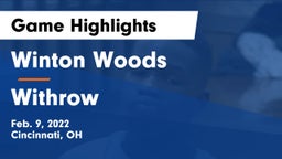 Winton Woods  vs Withrow  Game Highlights - Feb. 9, 2022