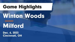 Winton Woods  vs Milford  Game Highlights - Dec. 6, 2023