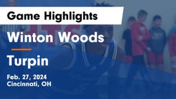 Winton Woods  vs Turpin  Game Highlights - Feb. 27, 2024