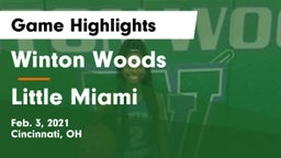 Winton Woods  vs Little Miami  Game Highlights - Feb. 3, 2021