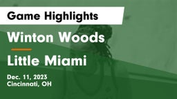 Winton Woods  vs Little Miami  Game Highlights - Dec. 11, 2023