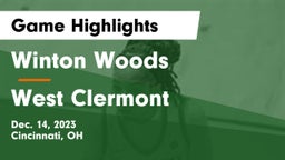 Winton Woods  vs West Clermont  Game Highlights - Dec. 14, 2023