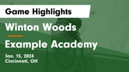 Winton Woods  vs Example Academy Game Highlights - Jan. 15, 2024