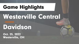 Westerville Central  vs Davidson  Game Highlights - Oct. 25, 2022