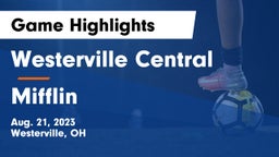 Westerville Central  vs Mifflin  Game Highlights - Aug. 21, 2023