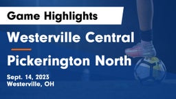 Westerville Central  vs Pickerington North  Game Highlights - Sept. 14, 2023