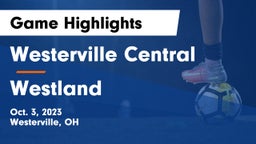 Westerville Central  vs Westland  Game Highlights - Oct. 3, 2023