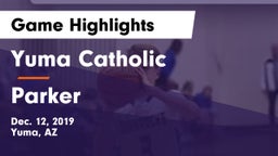 Yuma Catholic  vs Parker  Game Highlights - Dec. 12, 2019