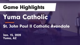 Yuma Catholic  vs St. John Paul II Catholic Avondale Game Highlights - Jan. 15, 2020