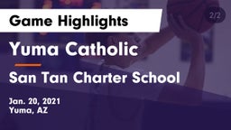 Yuma Catholic  vs San Tan Charter School Game Highlights - Jan. 20, 2021