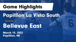 Papillion La Vista South  vs Bellevue East  Game Highlights - March 19, 2022