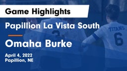 Papillion La Vista South  vs Omaha Burke  Game Highlights - April 4, 2022