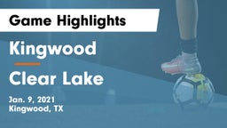 Kingwood  vs Clear Lake  Game Highlights - Jan. 9, 2021