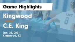 Kingwood  vs C.E. King  Game Highlights - Jan. 26, 2021