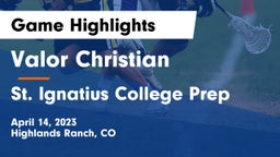 Valor Christian  vs St. Ignatius College Prep Game Highlights - April 14, 2023