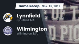 Recap: Lynnfield  vs. Wilmington  2019