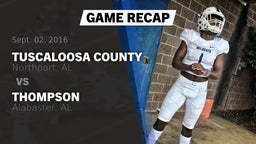 Recap: Tuscaloosa County  vs. Thompson  2016