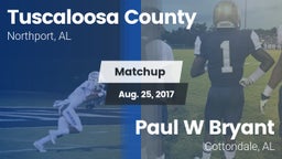 Matchup: Tuscaloosa County vs. Paul W Bryant  2017