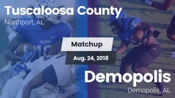 Matchup: Tuscaloosa County vs. Demopolis  2018
