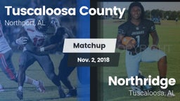 Matchup: Tuscaloosa County vs. Northridge  2018