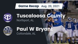 Recap: Tuscaloosa County  vs. Paul W Bryant  2021