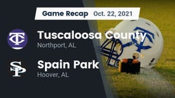 Recap: Tuscaloosa County  vs. Spain Park  2021